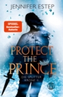 Protect the Prince : Die Splitterkrone 2 - eBook