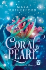 Coral & Pearl : Die Krone des Meeres - eBook
