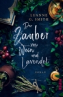 Der Zauber von Wein und Lavendel : Roman - eBook