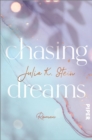 Chasing Dreams : Roman - eBook