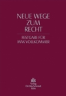 Neue Wege zum Recht : Festgabe fur Max Vollkommer zum 75. Geburtstag - eBook