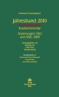 Jahresband 2010 : Kurzkommentar. Anderungen EStG und KStG 2009. Sonderdruck aus Herrmann/Heuer/Raupach, EStG und KStG Kommentar. EStG und KStG Kommentar - eBook