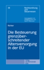 Die Besteuerung grenzuberschreitender Altersversorgung in der EU - eBook