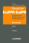 Europaisches Zivilprozess- und Kollisionsrecht EuZPR/EuIPR, Band III : Rom I-VO, Rom II-VO - eBook