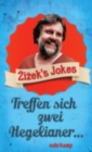 Zizek's Jokes - Treffen sich zwei Hegelianer... - Book