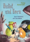 Nickel und Horn : Zwei Detektive mit Durchblick | Lustige Detektiv-Geschichte zum Vorlesen und Selbstlesen ab 6 Jahren - eBook