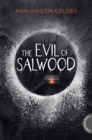 The Evil of Salwood : Gansehaut-Thriller - eBook