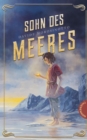 Sohn des Meeres : Spannender Abenteuerschmoker ab 12 - eBook