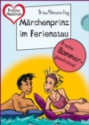 Sommer, Sonne, Ferienliebe - Marchenprinz im Ferienstau : aus der Reihe Freche Madchen - freche Bucher! - eBook