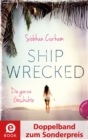 Shipwrecked - Die ganze Geschichte (Doppelband) : Shipwrecked; Captured - eBook