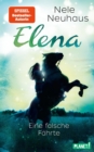 Elena - Ein Leben fur Pferde 6: Eine falsche Fahrte : Romanserie der Bestsellerautorin - eBook