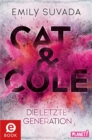 Cat & Cole 1: Die letzte Generation : Sci-Fi-Roman-Reihe ab 14 Jahren - eBook