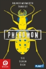 Pheromon 2: Sie sehen dich : Die erfolgreiche YA Sci-Fi-Trilogie - eBook