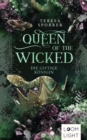 Queen of the Wicked 1: Die giftige Konigin : Magische Romantasy um Hexen und Damonen - eBook