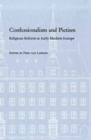 Confessionalism and Pietism : Religious Reform in Early Modern Europe - Book