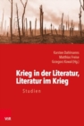 Krieg in der Literatur, Literatur im Krieg : Studien - Book