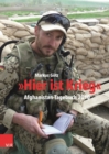 Hier ist Krieg : Afghanistan-Tagebuch 2010 - Book