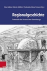 Regionalgeschichte : Potentiale des historischen Raumbezugs - Book