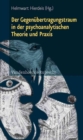 Der GegenA"bertragungstraum in der psychoanalytischen Theorie und Praxis - Book