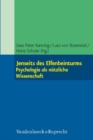 Jenseits des Elfenbeinturms: Psychologie als nA"tzliche Wissenschaft - Book