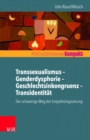 Transsexualismus Genderdysphorie Geschlechtsinkongruenz Transidentitat : Der schwierige Weg der Entpathologisierung - Book