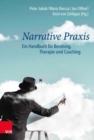 Narrative Praxis : Ein Handbuch fur Beratung, Therapie und Coaching - Book