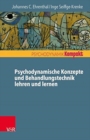 Psychodynamische Konzepte und Behandlungstechnik lehren und lernen - Book