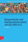 Diagnostische und therapeutische Arbeit mit der OPD-KJ-2 : Ein Fallbuch - Book