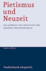 Pietismus und Neuzeit Band 46/47 - 2020/2021 : Ein Jahrbuch zur Geschichte des neueren Protestantismus - Book