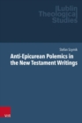 Anti-Epicurean Polemics in the New Testament Writings - Book