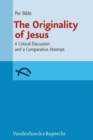 The Originality of Jesus : A Critical Discussion and a Comparative Attempt - Book