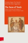 The Faces of Torah : Studies in the Texts and Contexts of Ancient Judaism in Honor of Steven Fraade - Book
