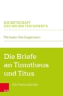 Die Briefe an Timotheus und Titus : Die Pastoralbriefe - Book