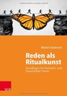 Reden als Ritualkunst : Grundlagen fur Hochzeits- und Trauerredner*innen - Book
