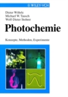 Photochemie : Konzepte, Methoden, Experimente - Book