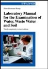 Laboratory Manual for the Examination of Water, Waste Water and Soil - Book