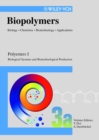 Biopolymers : Biology, Chemistry, Biotechnology, Applications Polyesters I - Biological Systems and Biotechnological Production - Book