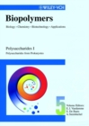 Biopolymers : Biology, Chemistry, Biotechnology, Applications Polysaccharides I: Polysaccharides from Prokaryotes - Book