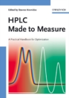 HPLC Made to Measure : A Practical Handbook for Optimization - Book