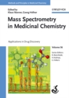 Mass Spectrometry in Medicinal Chemistry : Applications in Drug Discovery - Book