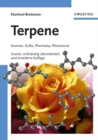 Terpene : Aromen, Dufte, Pharmaka, Pheromone - Book