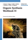 Organic Synthesis Workbook III - Book