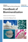 Handbook of Biomineralization : Medical and Clinical Aspects - Book