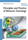 Principles and Practice of Mixtures Toxicology - Book