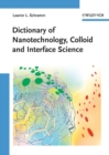 Dictionary of Nanotechnology, Colloid and Interface Science - Book