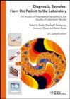 Diagnostic Samples: From the Patient to the Laboratory : The Impact of Preanalytical Variables on the Quality of Laboratory Results - Book