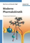 Moderne Pharmakokinetik : Transport durch Membranen - Book