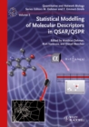 Statistical Modelling of Molecular Descriptors in QSAR/QSPR - Book