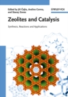 Zeolites and Catalysis : Synthesis, Reactions and Applications - Book