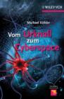 Vom Urknall Zum Cyberspace : Fast Alles Uber Mensch, Natur Und Universum - Book